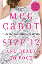 Size 12 and Ready to Rock (2012) by Meg Cabot