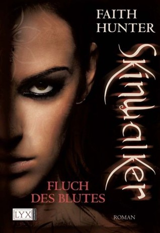 Skinwalker Fluch Des Blutes (2012) by Faith Hunter