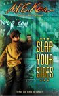 Slap Your Sides (2003) by M.E. Kerr