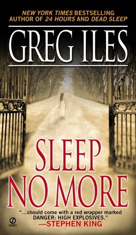 Sleep No More (2003) by Greg Iles