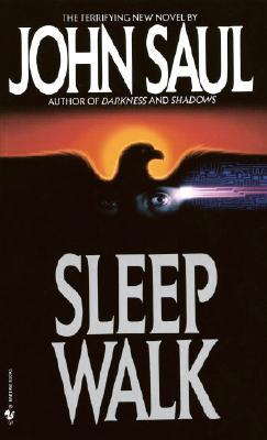 Sleepwalk (1990) by John Saul