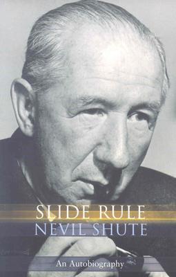 Slide Rule (2002) by Nevil Shute
