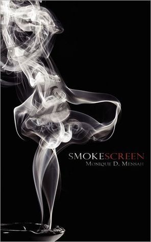 Smoke Screen (2000) by Monique D. Mensah