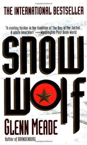 Snow Wolf (1997) by Glenn Meade