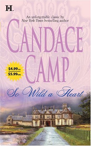 So Wild A Heart (2006) by Candace Camp
