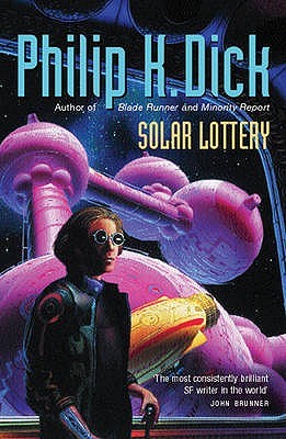 Solar Lottery (2003) by Philip K. Dick