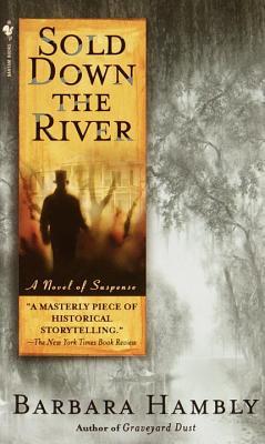 Sold Down the River (2001) by Barbara Hambly