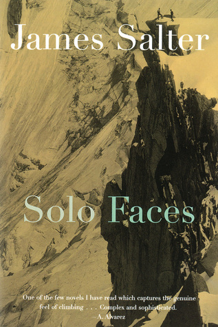 Solo Faces (1988) by James Salter