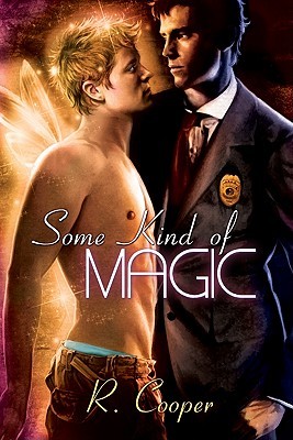 Some Kind of Magic (2011) by R. Cooper