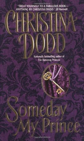 Someday My Prince (1999) by Christina Dodd