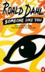 Someone Like You (1986) by Roald Dahl