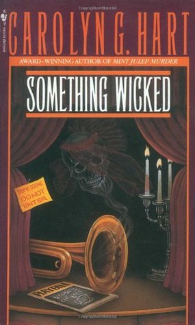 Something Wicked (1988) by Carolyn G. Hart
