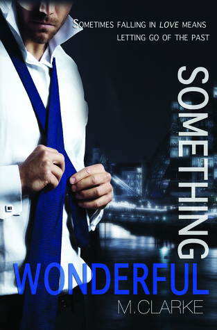 Something Wonderful (2000) by M.  Clarke
