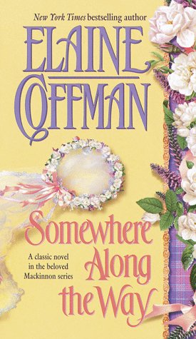 Somewhere Along The Way (1998) by Elaine Coffman