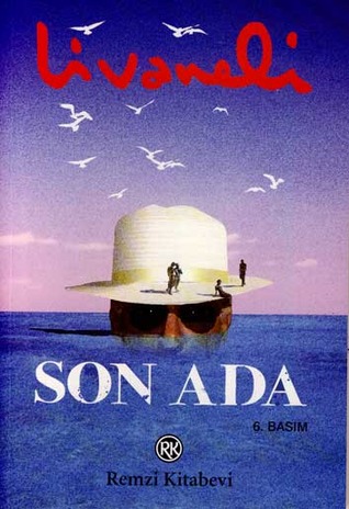Son Ada (2008) by Zülfü Livaneli
