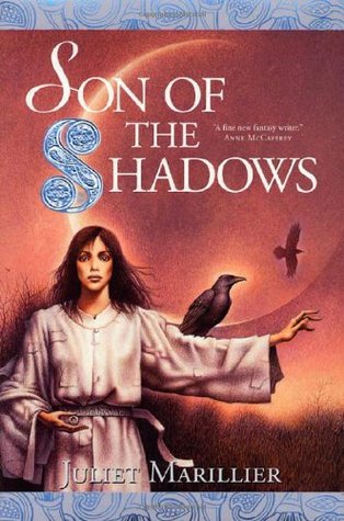 Son of the Shadows (2002) by Juliet Marillier