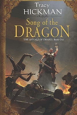 Song Of The Dragon (2010) by Tracy Hickman