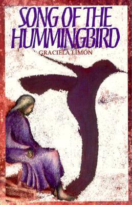 Song of the Hummingbird (1996) by Graciela Limón