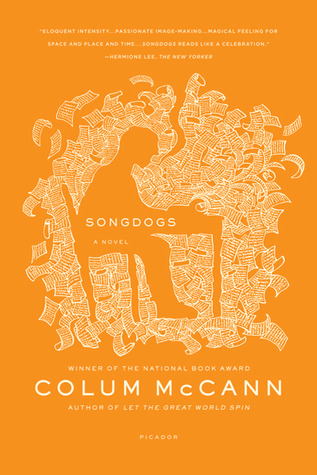 Songdogs (1996) by Colum McCann