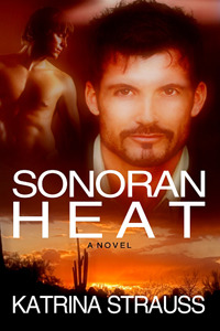 Sonoran Heat (2010) by Katrina Strauss