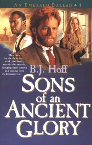 Sons of an Ancient Glory (1993) by B.J. Hoff