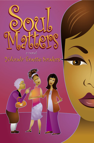 Soul Matters (2005) by Yolonda Tonette Sanders