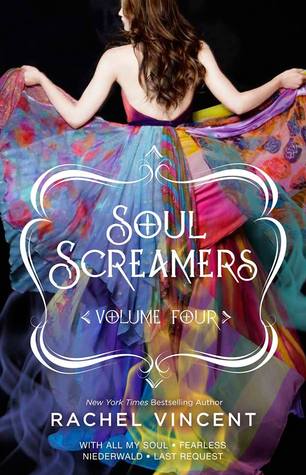 Soul Screamers Volume Four (2014) by Rachel Vincent