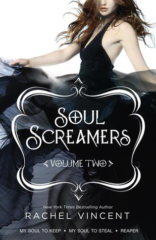 Soul Screamers Volume Two (2012) by Rachel Vincent