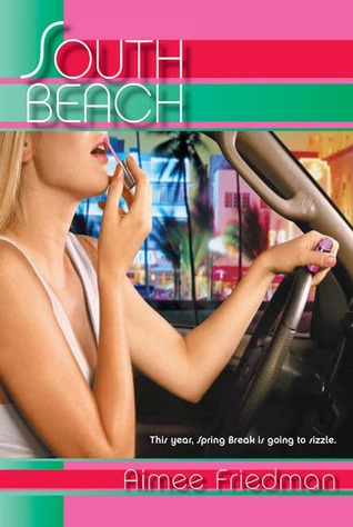 South Beach (2005) by Aimee Friedman