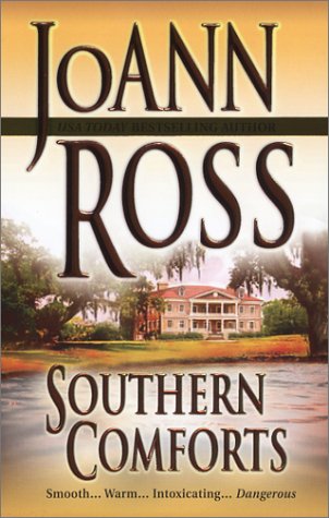 Southern Comforts (2004) by JoAnn Ross
