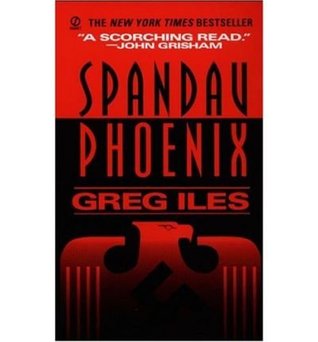 Spandau Phoenix (1994) by Greg Iles