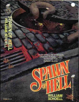 Spawn of Hell (1984) by William Schoell