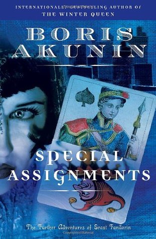 Special Assignments (2008) by Boris Akunin