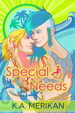 Special Needs (2013) by K.A. Merikan