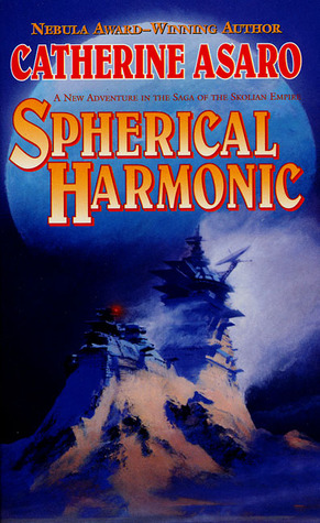 Spherical Harmonic (2002) by Catherine Asaro