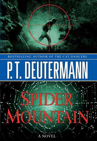 Spider Mountain (2006) by P.T. Deutermann