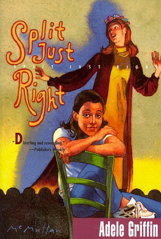 Split Just Right (1999) by Adele Griffin