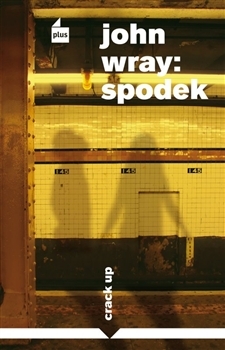 Spodek (2013) by John Wray