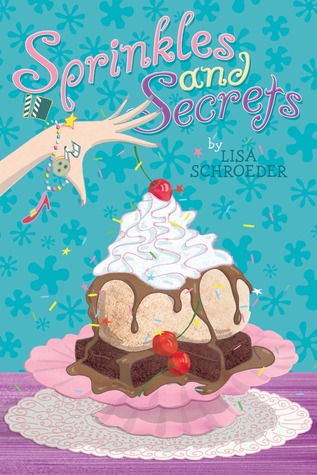 Sprinkles and Secrets (2011) by Lisa Schroeder