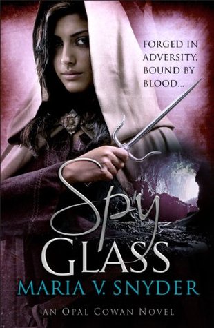 Spy Glass (2010) by Maria V. Snyder