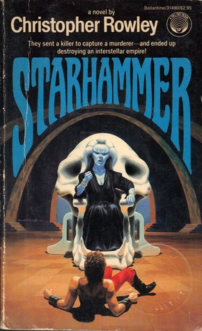 Starhammer (1986) by Christopher Rowley