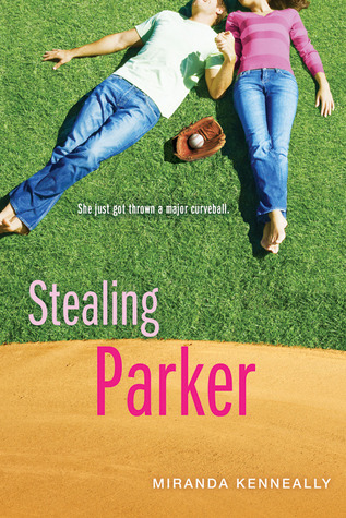 Stealing Parker (2012) by Miranda Kenneally