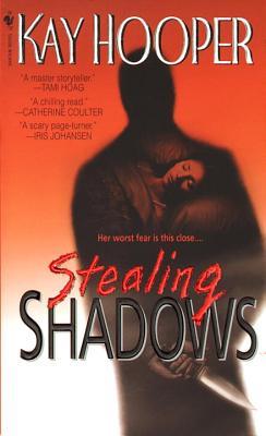 Stealing Shadows (2000) by Kay Hooper