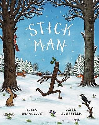 Stick Man (2008) by Julia Donaldson