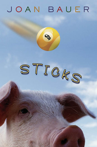 Sticks (2005) by Joan Bauer