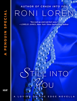 Still into You (2012) by Roni Loren
