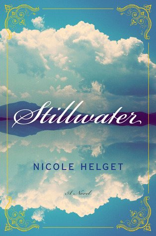 Stillwater (2014) by Nicole Helget