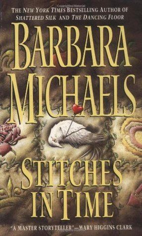 Stitches in Time (1998) by Barbara Michaels