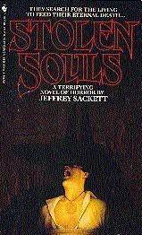 Stolen Souls (1987) by Jeffrey Sackett