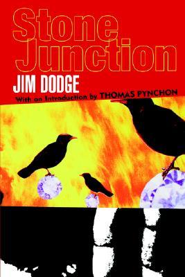 Stone Junction (1998) by Thomas Pynchon